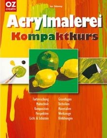 Acrylmalerei kompaktkurs - acrylmalerei,