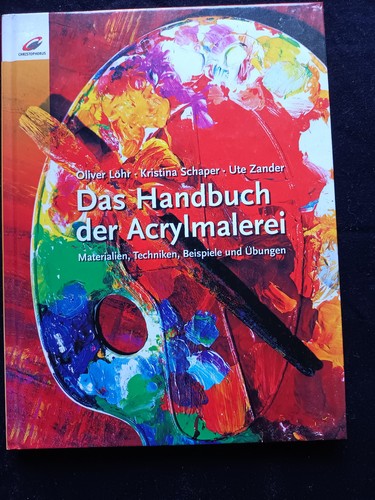 Das handbuch der acrylmalerei - das,
