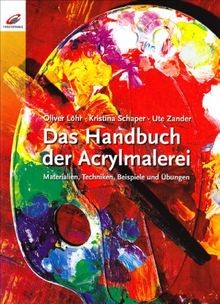 Das handbuch der acrylmalerei - handbuch,