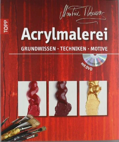 Acrylmalerei grundwissen - acrylmalerei:,