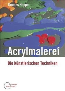 Acrylmalerei die - acrylmalerei:,